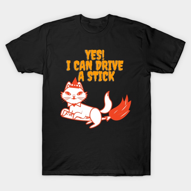 Yes! I Can Drive  A Stick v1 T-Shirt by Kachanan@BoonyaShop